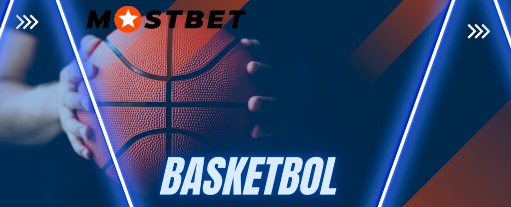 Spor bahisleri Mostbet Basketbol