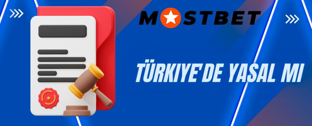 Mostbet Türkiye'de kesinlikle yasaldır.