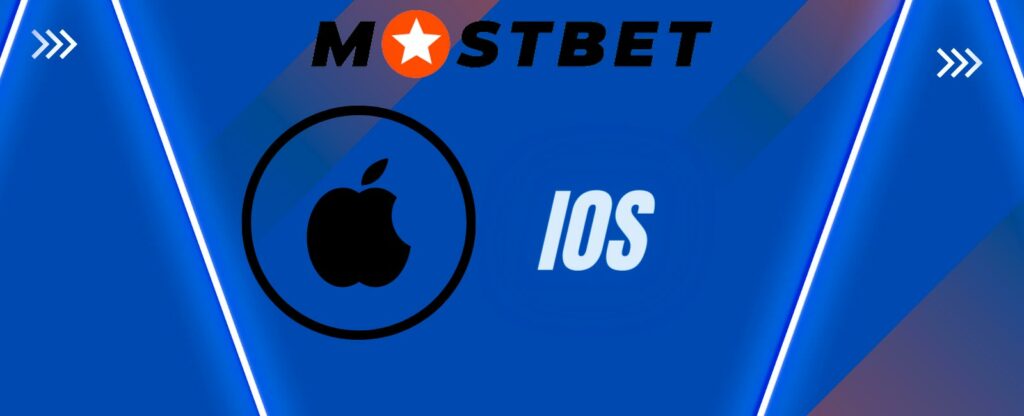 IOS için Mostbet uygulamasını edinin