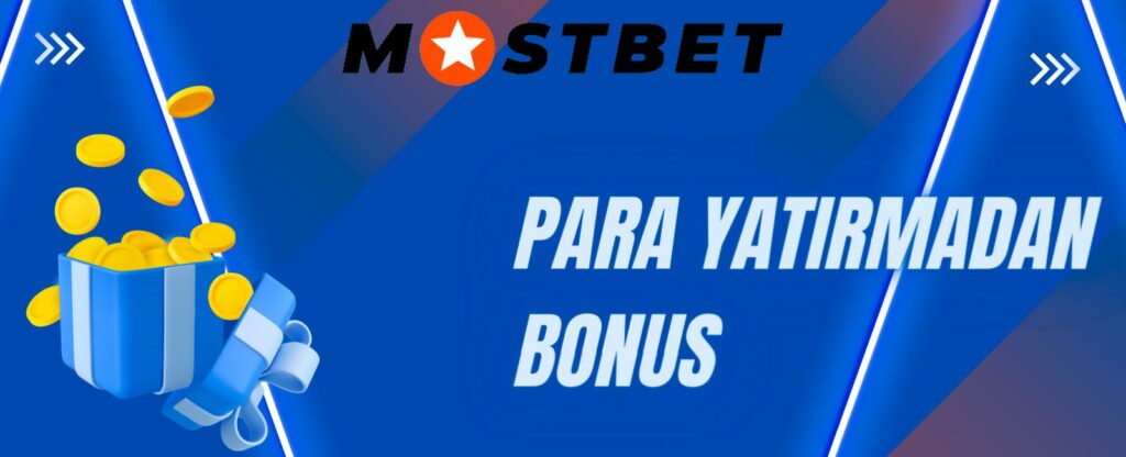 Mostbet bonusu para kazanma bonusudur